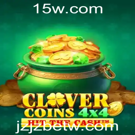 Descubra o Mundo Empolgante de CloverCoins4x4 no Universo JZJZbet